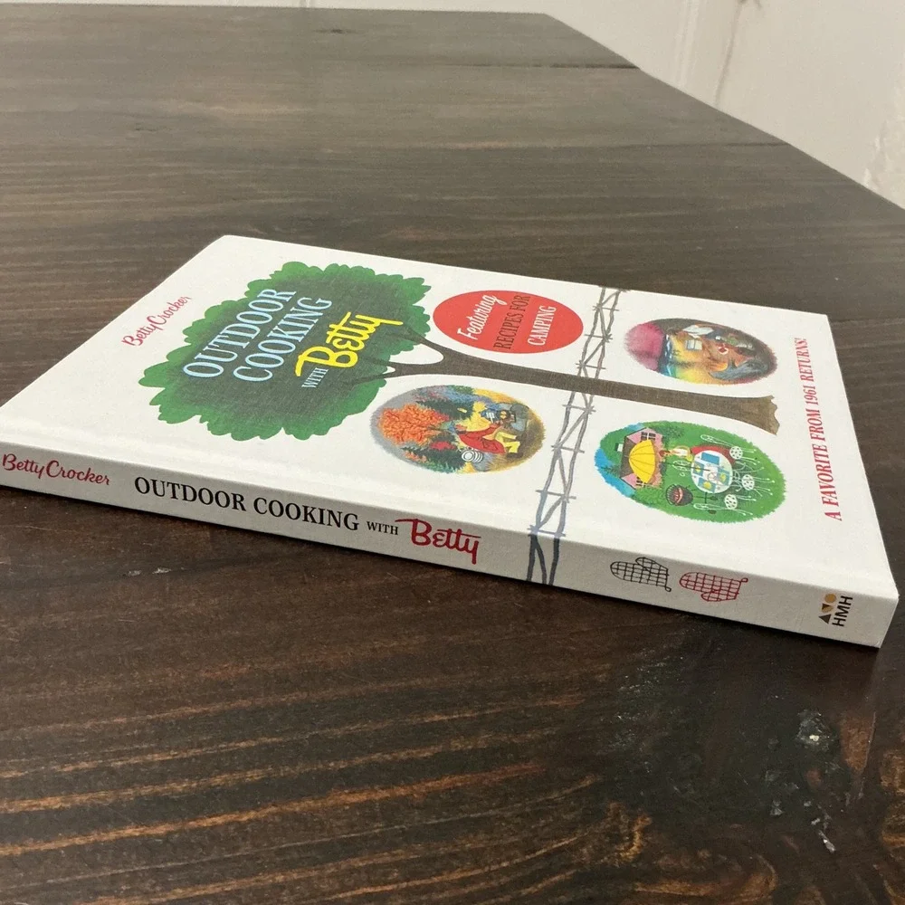 Betty Crocker Outdoor Cooking Hardcover 2017 Facsimile 1961 Edition Tom Funk BBQ